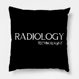 Radiology Technologist T-Shirt Pillow
