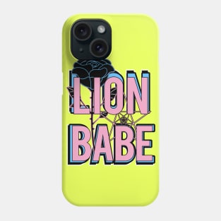 LION BABE! Phone Case