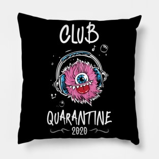 Club quarantine Pillow