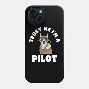 Trust Me I'm a Pilot. Cartoon Dog Phone Case