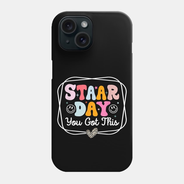 Test Staar Day You Got This Teacher Retro Groovy Testing Day Phone Case by lunacreat