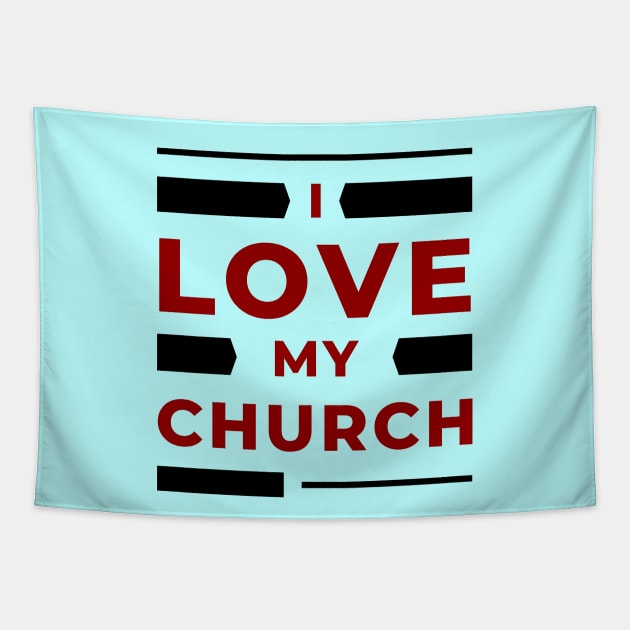 I Love My Church | Christian Tapestry by All Things Gospel