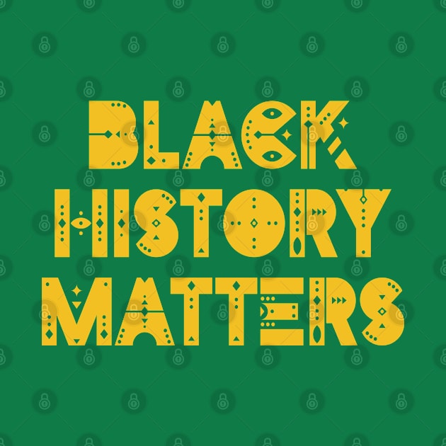 Black history matters. Strong black people. Black moms, daughters, sisters rock, women. Black lives matter. African American pride by BlaiseDesign