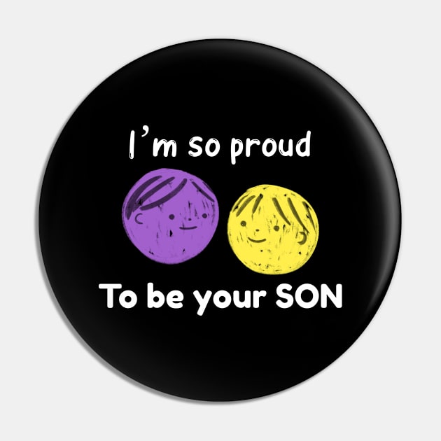 I’m so  proud to be your son Pin by zostore