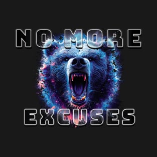 Gym Motivation Bear No More Excuses T-Shirt