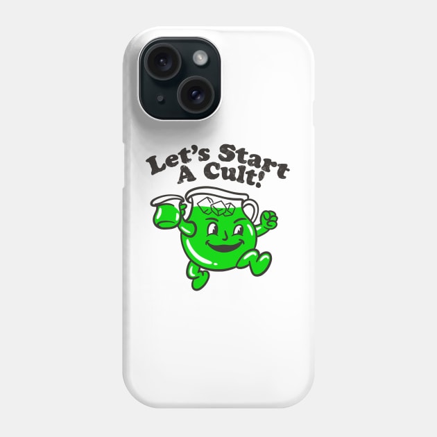 Let’s start a cult Phone Case by Allotaink