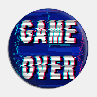 Game Over Glitch Text Distorted Pin