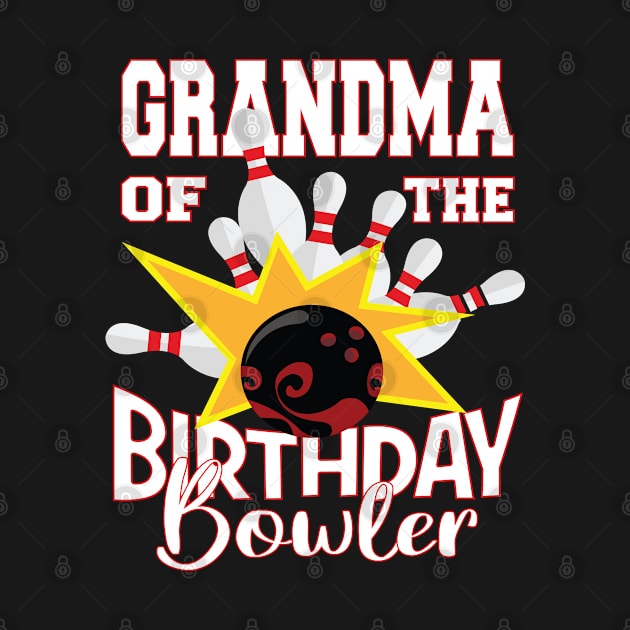 Grandma Of The Birthday Bowler Kid Bowling Party graphic by Grabitees