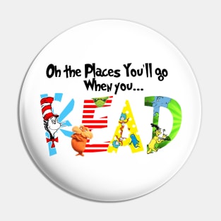 Oh the Places You'll Go When You Read Shirt,National Read Across America Shirt,Teacher's Tshirt,Reading Lovers Shirt Pin