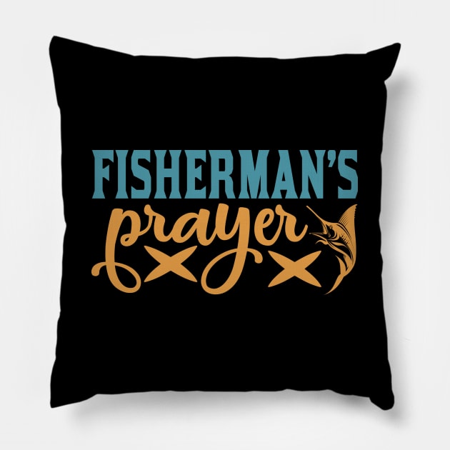 fisherman's prayer Pillow by busines_night