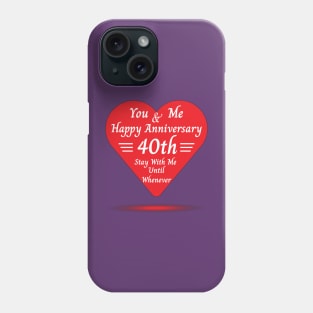 Happy Anniversary Phone Case