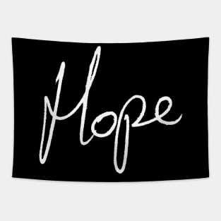 Hope - Adam Fergus Handwriting - white font Tapestry