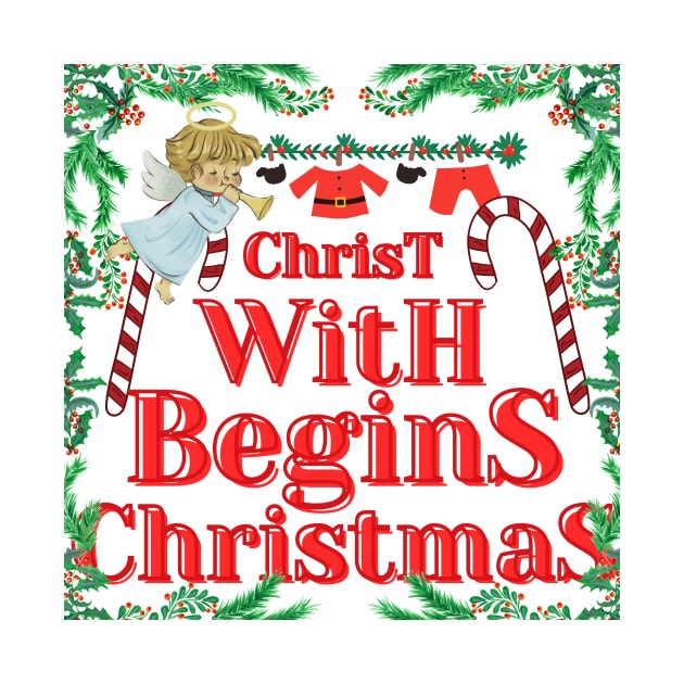 Christmas Begins With Christ by POLLI SHOP