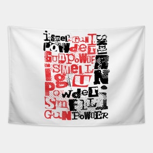 I smell gun powder 103 Tapestry