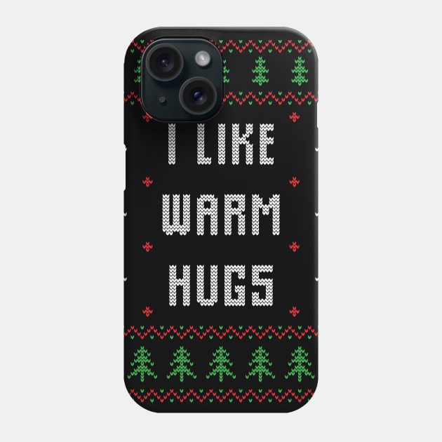 I like warm hugs - Christmas Gift Idea Phone Case by Designerabhijit