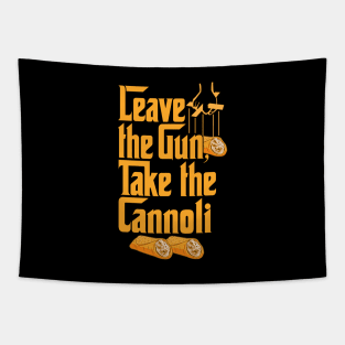 Take The Cannoli Tapestry