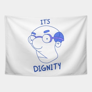 Dignity Tapestry