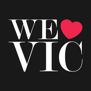 We Love Vic #welovevic T-Shirt