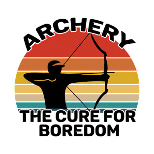 Archery - Archery The Cure For Boredom T-Shirt