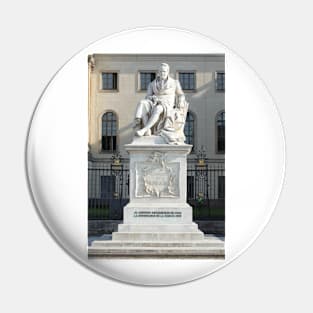 Humboldt University, Monument Wilhelm von Humboldt, Unter den Linden, Berlin, Germany Pin