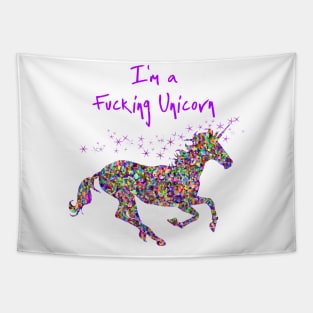 I'm a fucking unicorn Tapestry