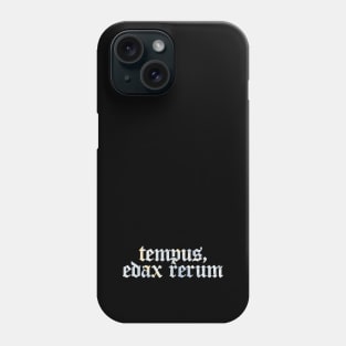 Tempus, Edax Rerum - Time, That Devours Everything Phone Case