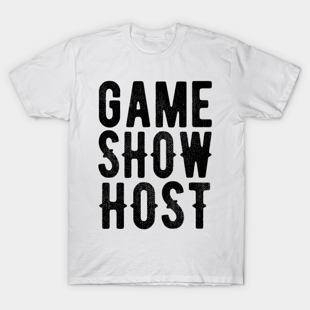 Game Show Host Trivia Board Game Night Tees - Trivia Host - T-Shirt