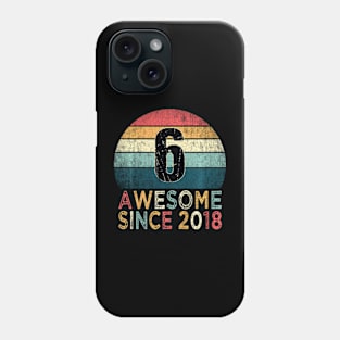 Kids 6Th Birthday Retro 6 Years Old Awesome Since 2018 Phone Case