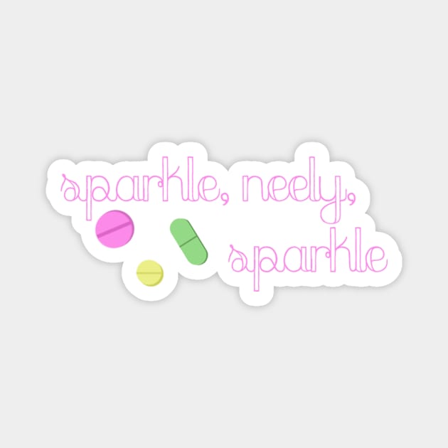 Sparkle, Neely, SPARKLE! Magnet by robin