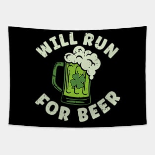 Will Run For Beer Saint Patricks Day Tapestry