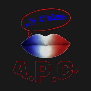 JE TAIME FRENCH KISS APC T-Shirt