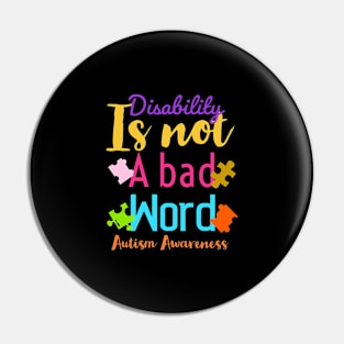 Disability isn’t a bad word| autism awareness Pin