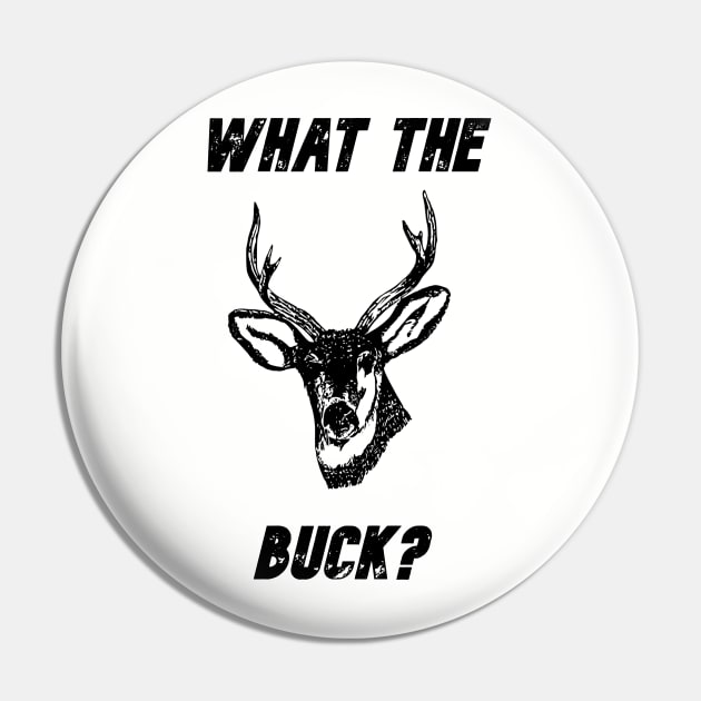 What The Buck Pin by Designs by Dyer