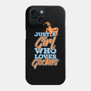 Just A Girl Who Loves Geckos Animal Lover Gift Phone Case