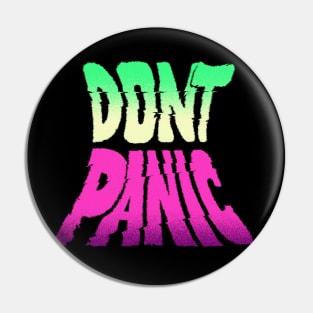 Don't Panic Lettering Pin