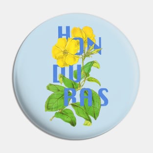 Honduras Floral Typography Pin