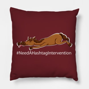 Hash tag NeedAHashtagIntervention Pillow