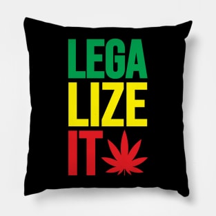 Legalize It Pillow