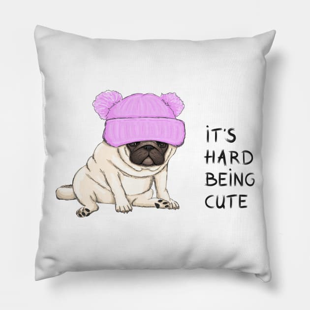 funny pug puppy dog sitting down with pink knitted hat and text its hard being cute Pillow by amramna