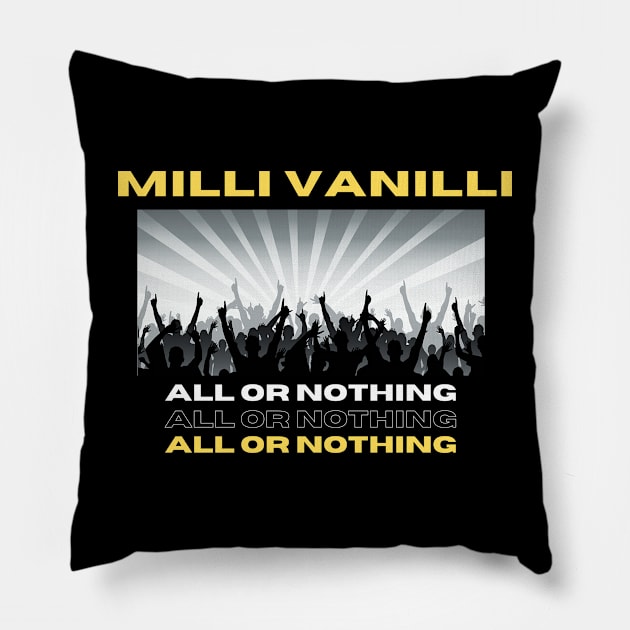 All Or Nothing Pillow by Eighteen Plus