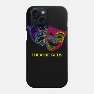 Theatre Geek - Comedy & Tragedy Masks Phone Case