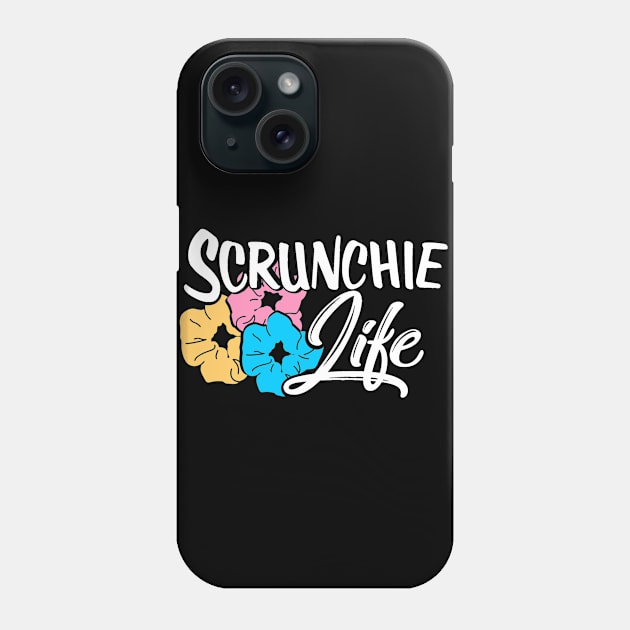 Scrunchie Life Phone Case by LucyMacDesigns