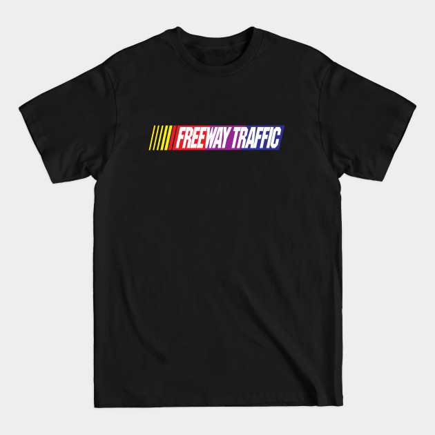 Disover FREEWAY TRAFFIC - Racing - T-Shirt