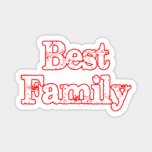 best family Magnet