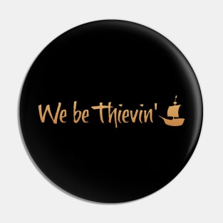 Sea of Thieves - We be Thievin' Pin