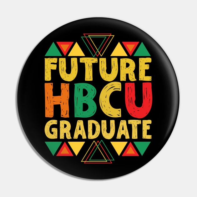 Future HBCU Graduate Pin by Teewyld