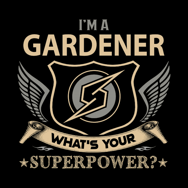 Gardener T Shirt - Superpower Gift Item Tee by Cosimiaart