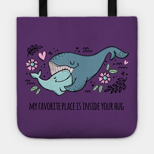 Whales Love Inside Your Hug Tote