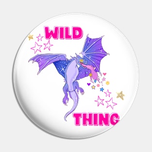 Wild thing dragon Pin