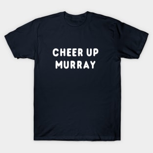 Cheer Up T-Shirts for Sale